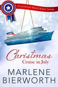 Christmas Cruise in July (Ornamental Match Maker #14) by Erin Dameron - Hill