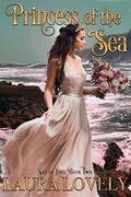 Princess of the Sea: A Little Mermaid's Royal Wedding by Laura Lovely