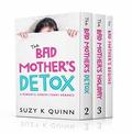 The Bad Mother's Seasonal Collection by Suzy K. Quinn