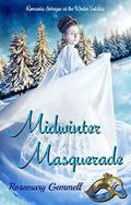 Midwinter Masquerade by Rosemary Gemmell