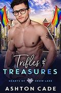 Trifles and Treasures (Hearts of Snow Lake #4) by Angsty G LLC