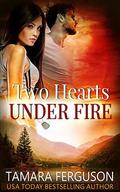 TWO HEARTS UNDER FIRE (Two Hearts Wounded Warrior Romance #8) by Adriana Hanganu