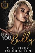 Hate You Bully (Deer Valley College #2) by Jacob Allen