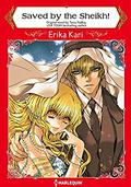 Saved By The Sheikh!: Harlequin comics by Erika Kari