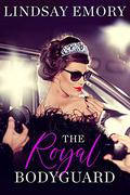 The Royal Bodyguard by Lindsay Emory