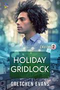 Holiday Gridlock by Gretchen Evans