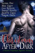 Christmas After Dark: A Paranormal Romance Anthology by Sheryl Nantus
