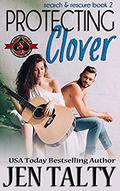 Protecting Clover (search & rescue #2) by Operation Alpha