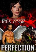 Perfection: Eternal Trio by Kris Cook