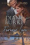 Forever Love: Billionaires in Love by Diane Burke