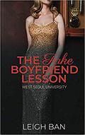 The Fake Boyfriend Lesson (West Seoul University #3) by Leigh Ban