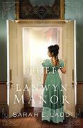 The Thief of Lanwyn Manor (Cornwall #2) by Sarah E. Ladd