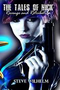 Tales of Nick: Revenge and Retribution by Steve Wilhelm