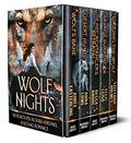 Wolf Nights: Werewolves, Kickass Heroines, & Sizzling Romance by Becca Andre