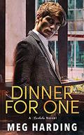 Dinner For One (A Carlisles Novel #1) by Meg Harding
