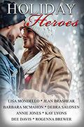 Holiday Heroes: A Christmas Romance Anthology Collection by Dee Davis