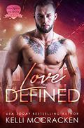 Love Defined (Rock-N-Roll Heiress #0) by Kelli McCracken
