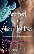 Adored by the Alien Hotties (The Warriors of Crasasi #3) by Laney Kaye