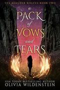 A Pack of Vows and Tears by Olivia Wildenstein