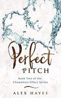 Perfect Pitch (The Chameleon Effect #2) by Alex Hayes