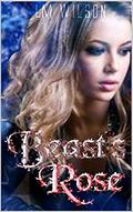 Beast's Rose by LM Wilson