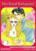 Her Royal Bodyguard: Harlequin comics by Joyce Sullivan