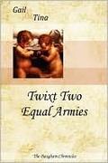 Twixt Two Equal Armies (Lord & Lady Baugham #1) by Gail McEwen