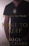 Mine to Keep by Megs Pritchard