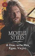 A Deal with Her Rebel Viking by Michelle Styles