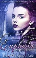 Euphoria by Devyn Sinclair