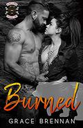 Burned (Blood & Bone Enforcers MC #6) by Grace Brennan