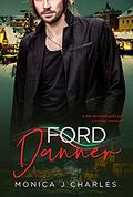 Ford Danner (Tycoons From Money #4) by Monica J. Charles