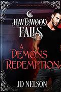 A Demon's Redemption (Havenwood Falls #30) by Kristie Cook