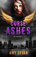 Curse of Ashes (Rise #2) by Amy Sevan