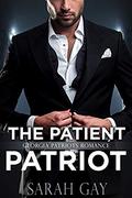 The Patient Patriot (Moore Family #3) by Sarah Gay