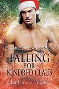 Falling for Kindred Claus by Evangeline Anderson, Reese Dante