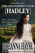 The Gentlemen's Club: HADLEY (Billion Dollar Daddies: The Gentlemen's Club #1) by Breanna Hayse