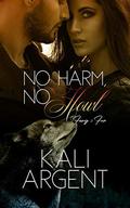 No Harm, No Howl (Fang and Fur #1) by Kali Argent