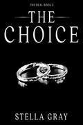 The Choice (Arranged #3) by Stella Gray