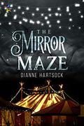 The Mirror Maze by Dianne Hartsock