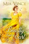 A Beastly Kind of Earl (Longhope Abbey #1) by Mia Vincy