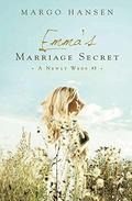 Emma's Marriage Secret: A Newly Weds #3 (Newly Weds #3) by Margo Hansen