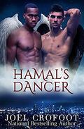 Hamal's Dancer: A gay, paranormal, angel and demon romance by Joel Crofoot