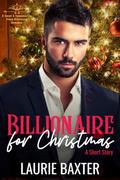 Billionaire for Christmas by Laurie Baxter