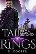 Taji From Beyond the Rings by R. Cooper