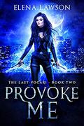 Provoke Me by Elena Lawson