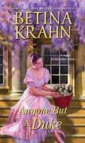 Anyone But a Duke (Sin and Sensibility #3) by Betina Krahn