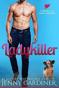 Lady Killer (Confessions of a Chick Magnet #5) by Jenny Gardiner
