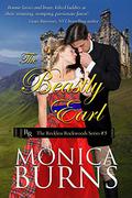 The Beastly Earl (The Reckless Rockwoods #5) by Monica Burns