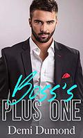 Boss's Plus One: A Romantic Comedy (Plus One #1) by Demi Dumond